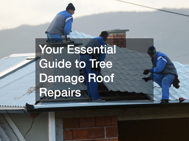 Your Essential Guide to Tree Damage Roof Repairs